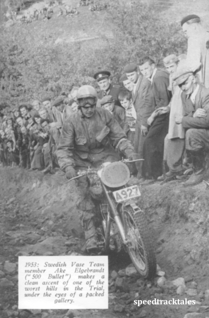 photo - Swedish Vase Team member Ake Elgebrandt ("500 Bullet") [A927] makes a clean ascent of one of the worse hills in the Trial under the eyes of a packed gallery. ISDT 1953 (Speedtracktales collection)